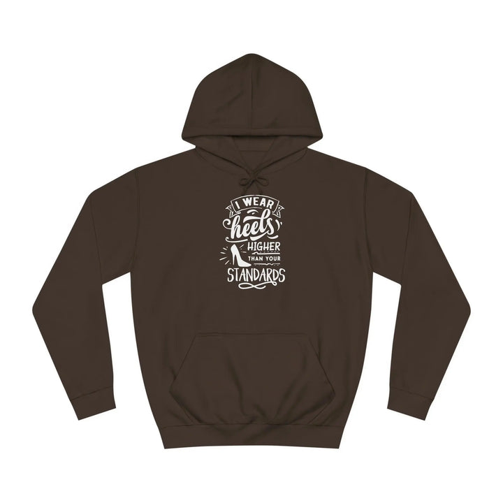 "Higher Standards" Hoodie - Briadanna