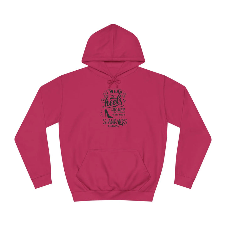 "Higher Standards" Hoodie - Briadanna