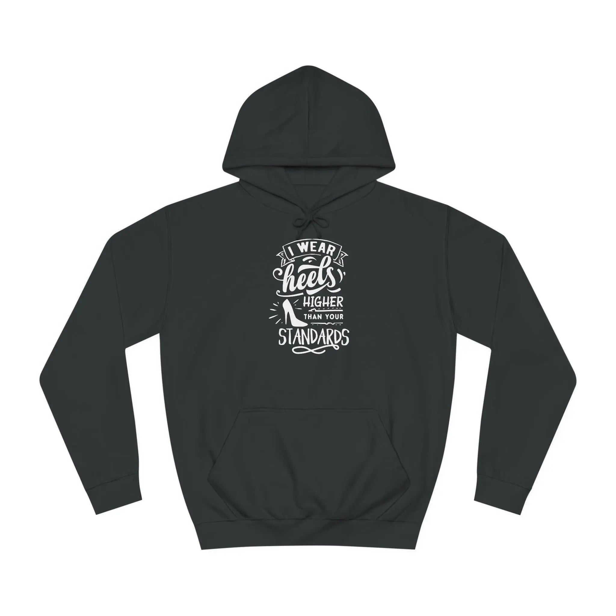 "Higher Standards" Hoodie - Briadanna