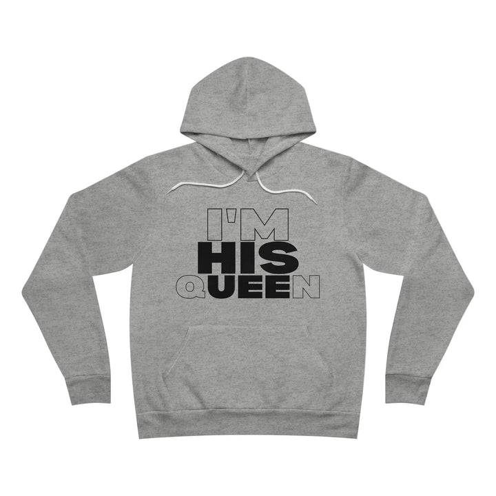 His Queen's Unisex Pullover Hoodie - Briadanna