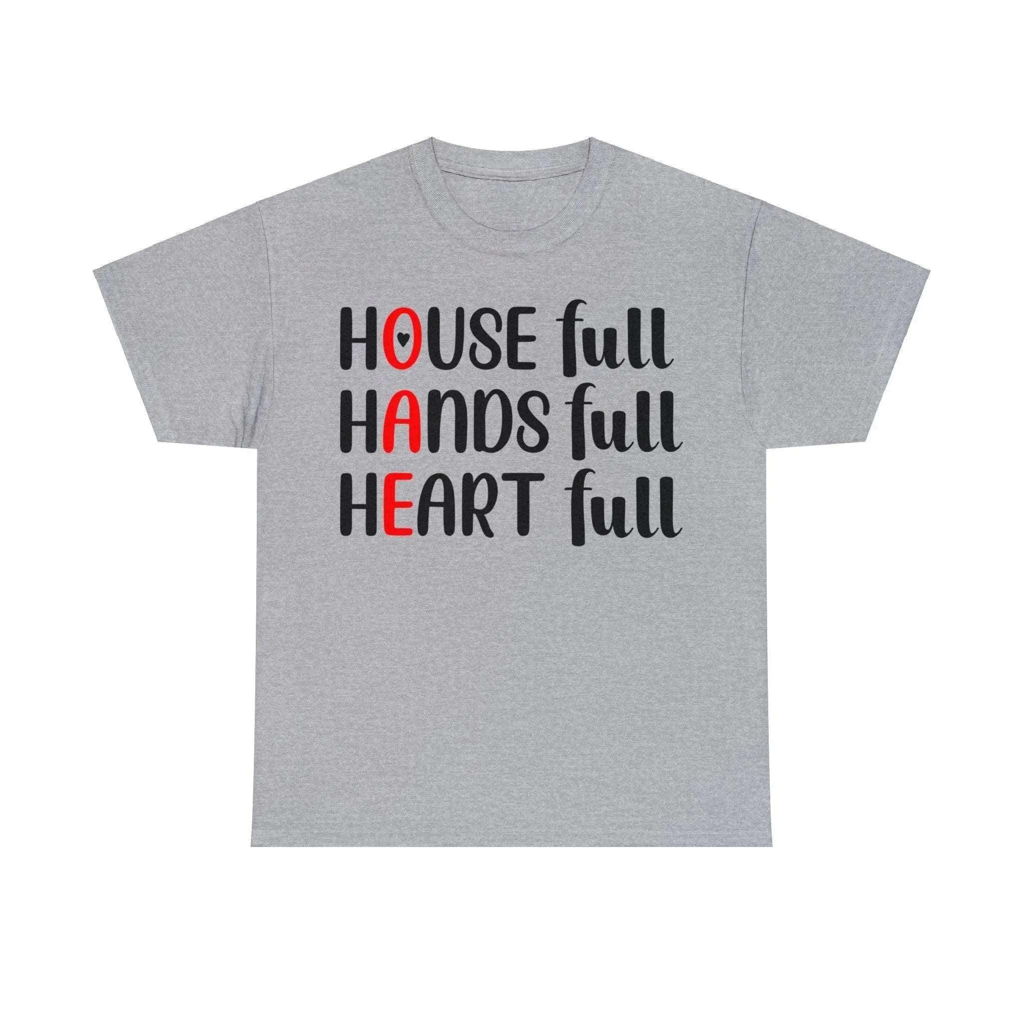 "House Full, Hands Full" Cotton Tee - Briadanna