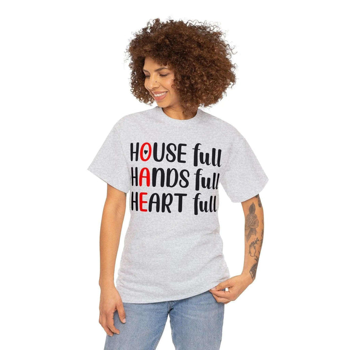 "House Full, Hands Full" Cotton Tee - Briadanna