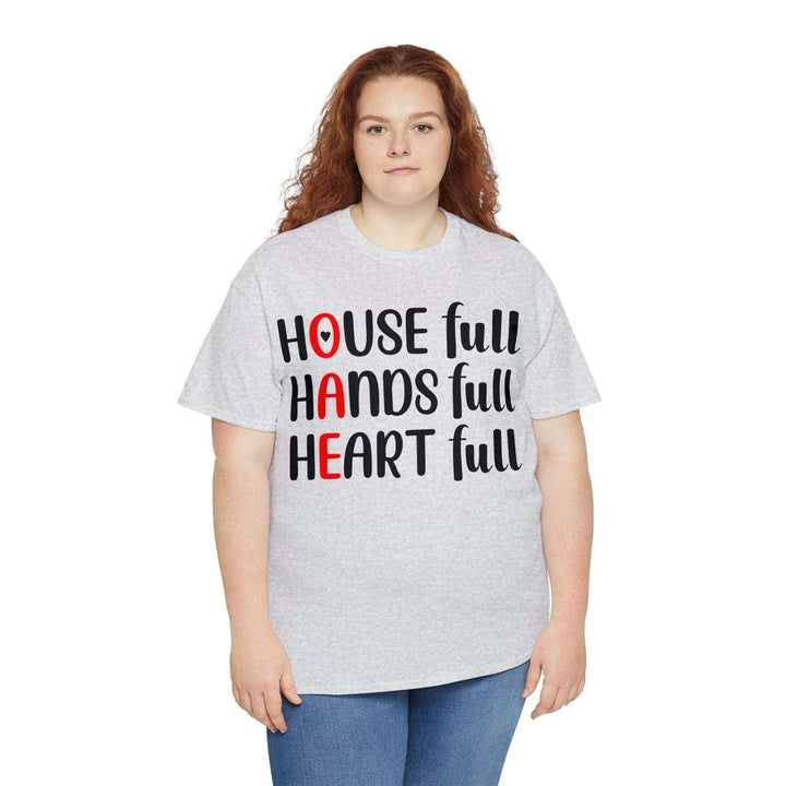 "House Full, Hands Full" Cotton Tee - Briadanna