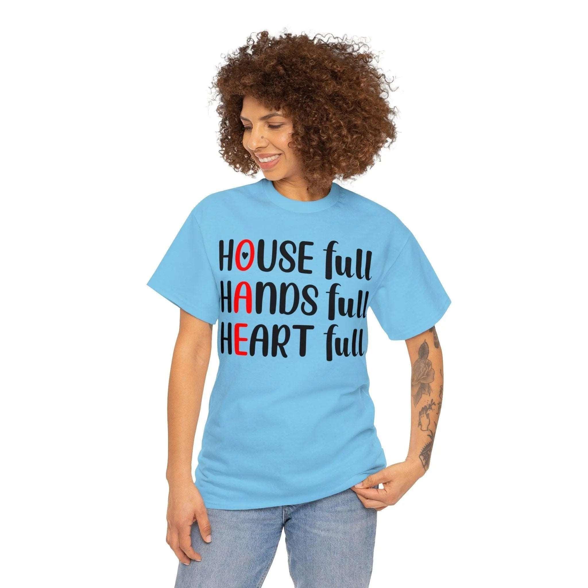 "House Full, Hands Full" Cotton Tee - Briadanna