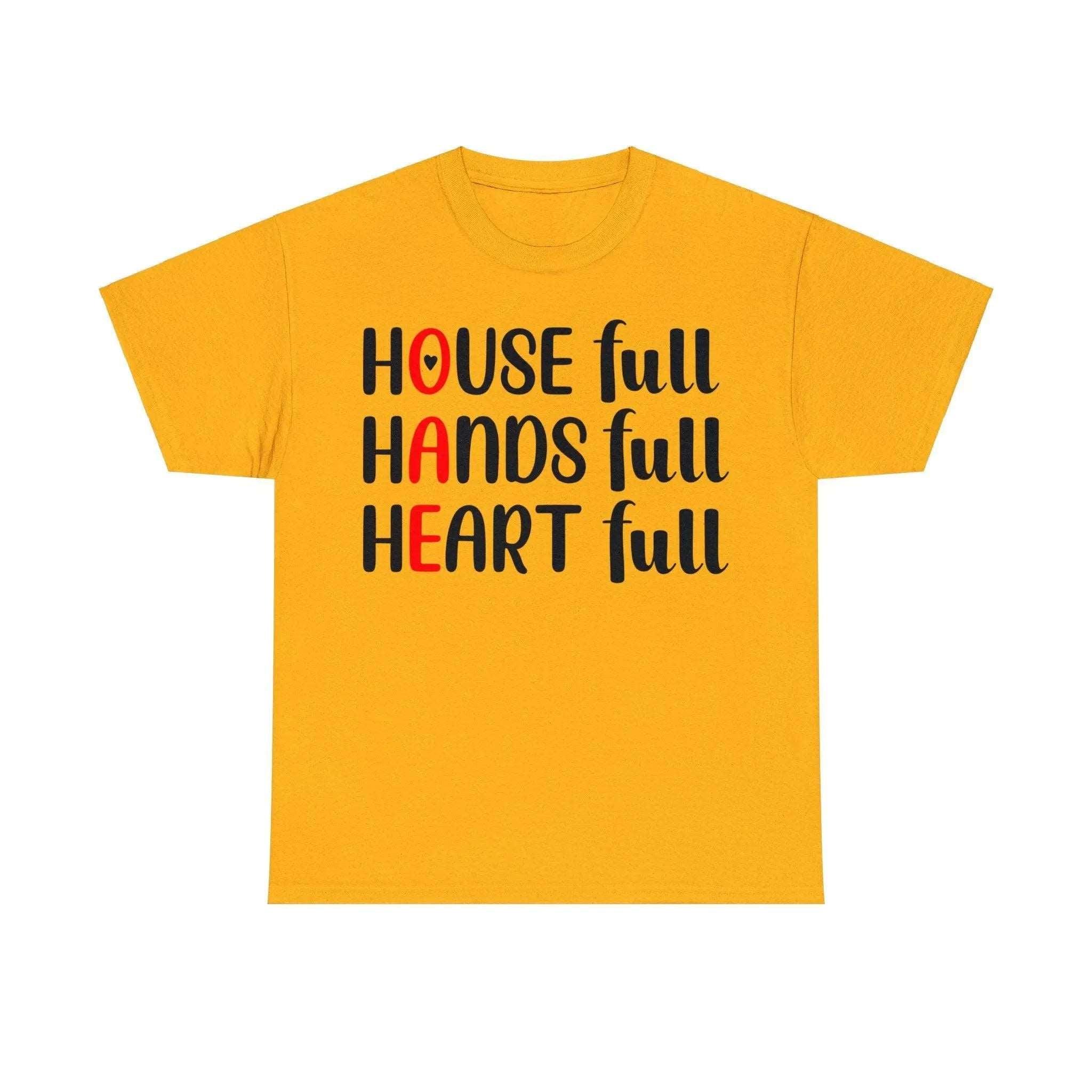 "House Full, Hands Full" Cotton Tee - Briadanna