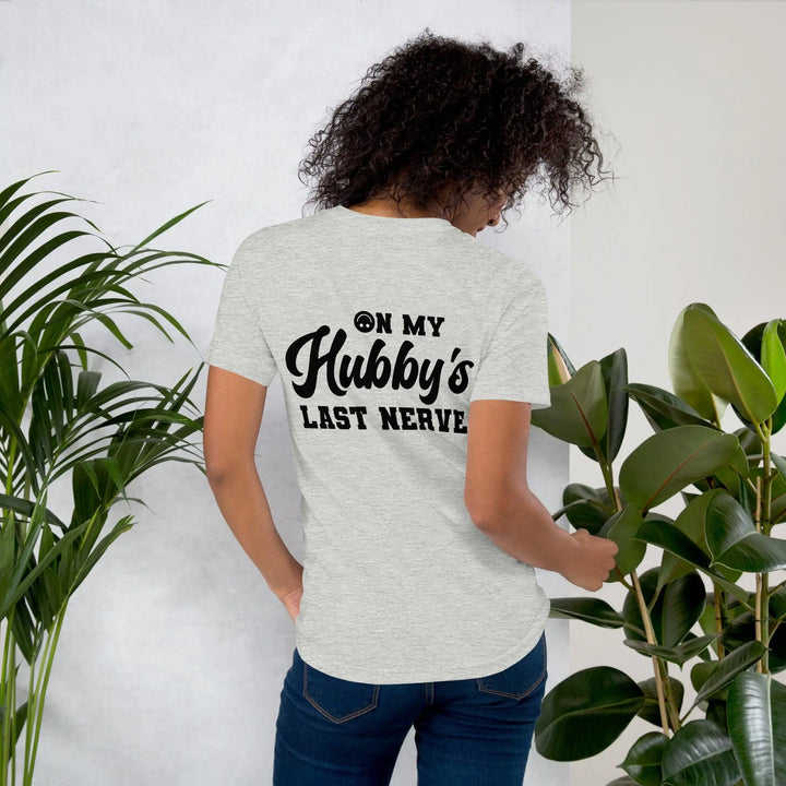 Hubby's Last Nerve T-Shirt - Back - Briadanna