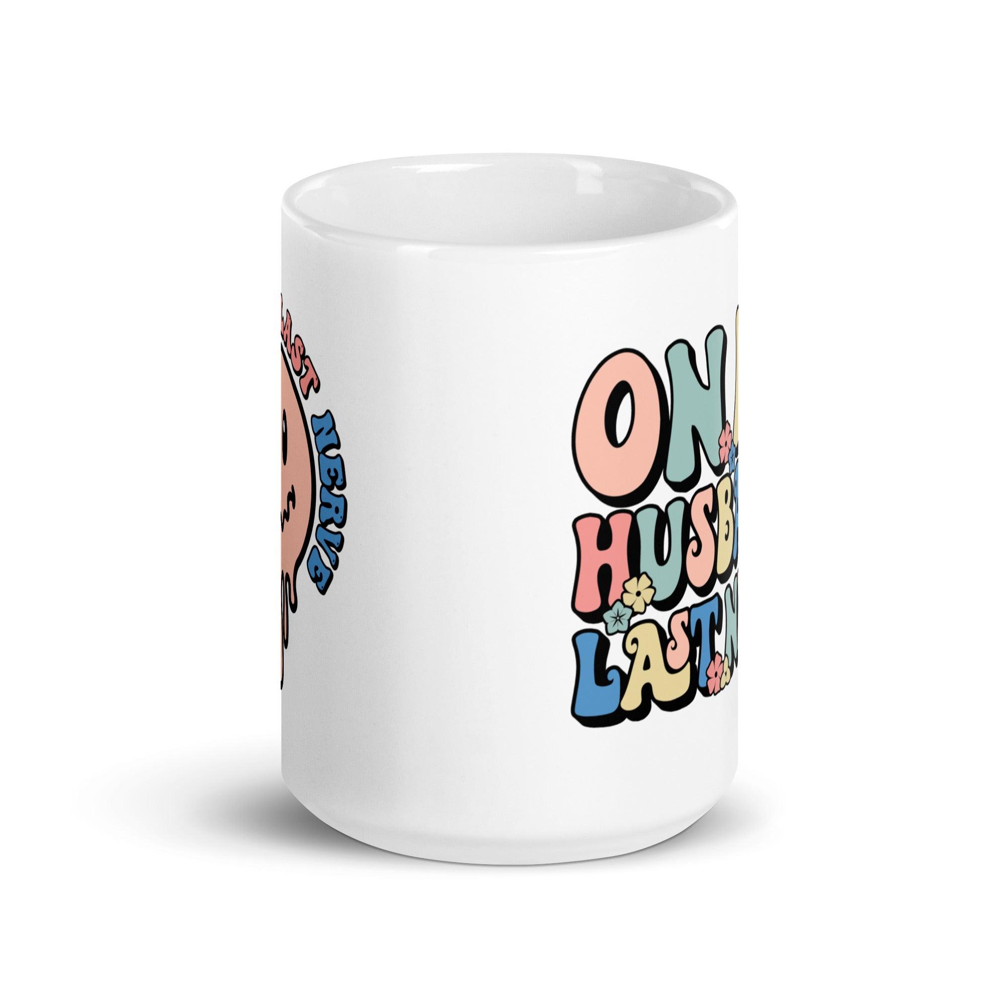 Husband's Last Nerve Glossy Mug - Briadanna