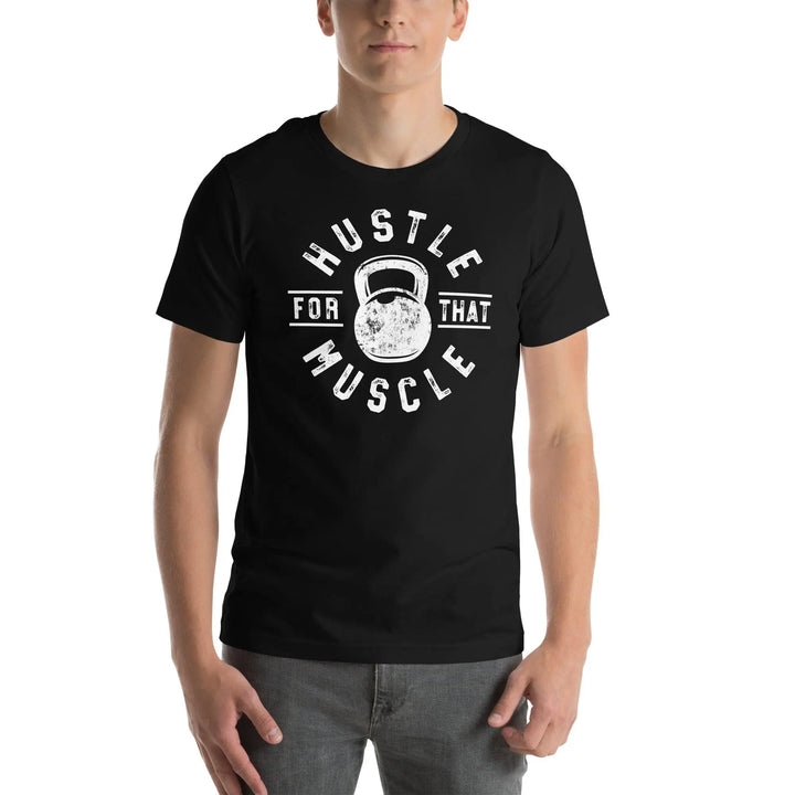 Hustle For The Muscle Unisex Tee - Briadanna