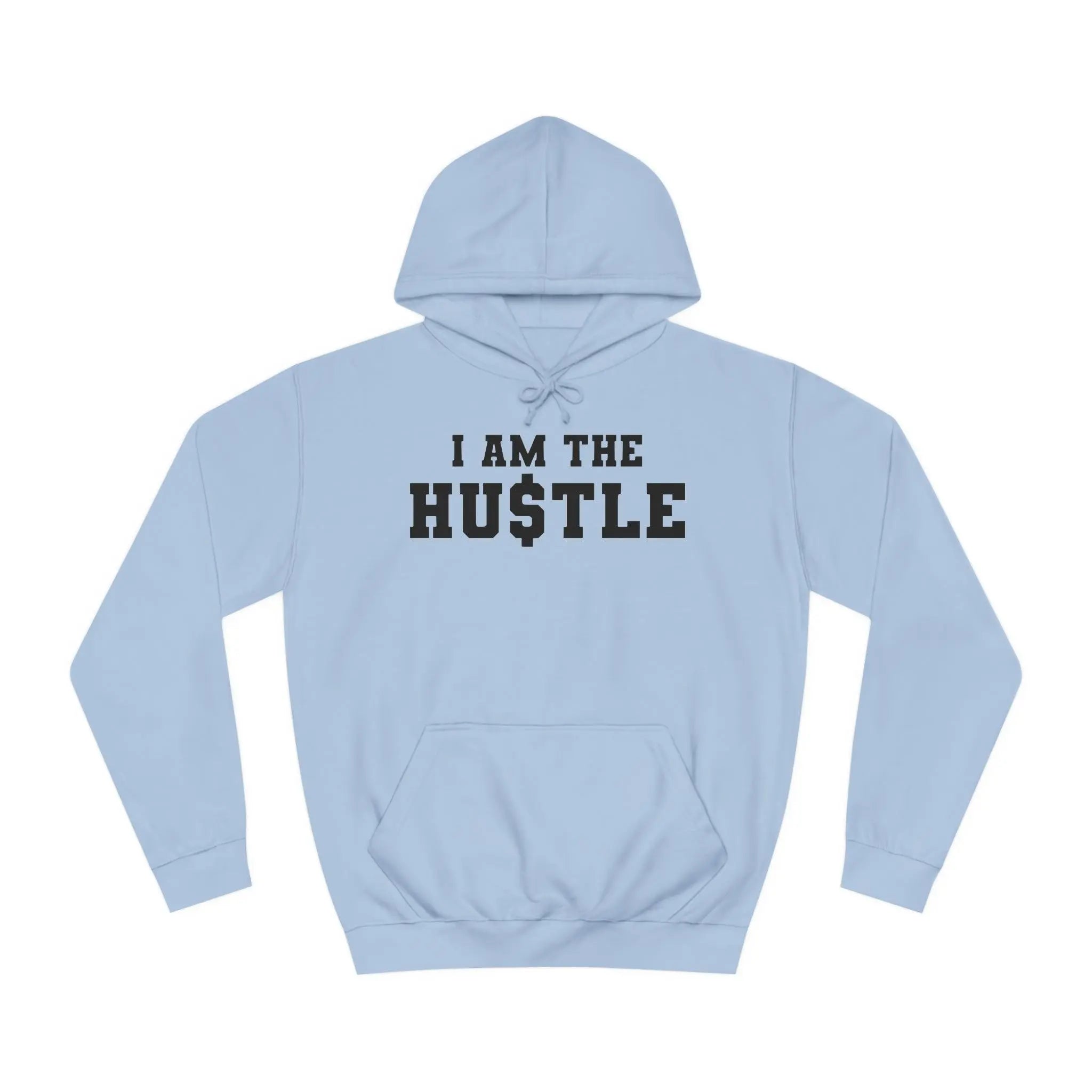 "I Am the Hustle" Hoodie - Briadanna