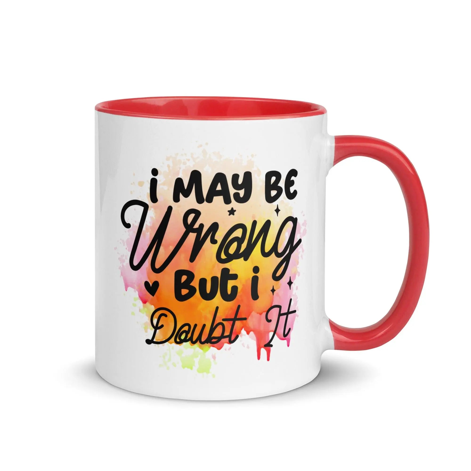 I Doubt It Colorful Mug - Briadanna