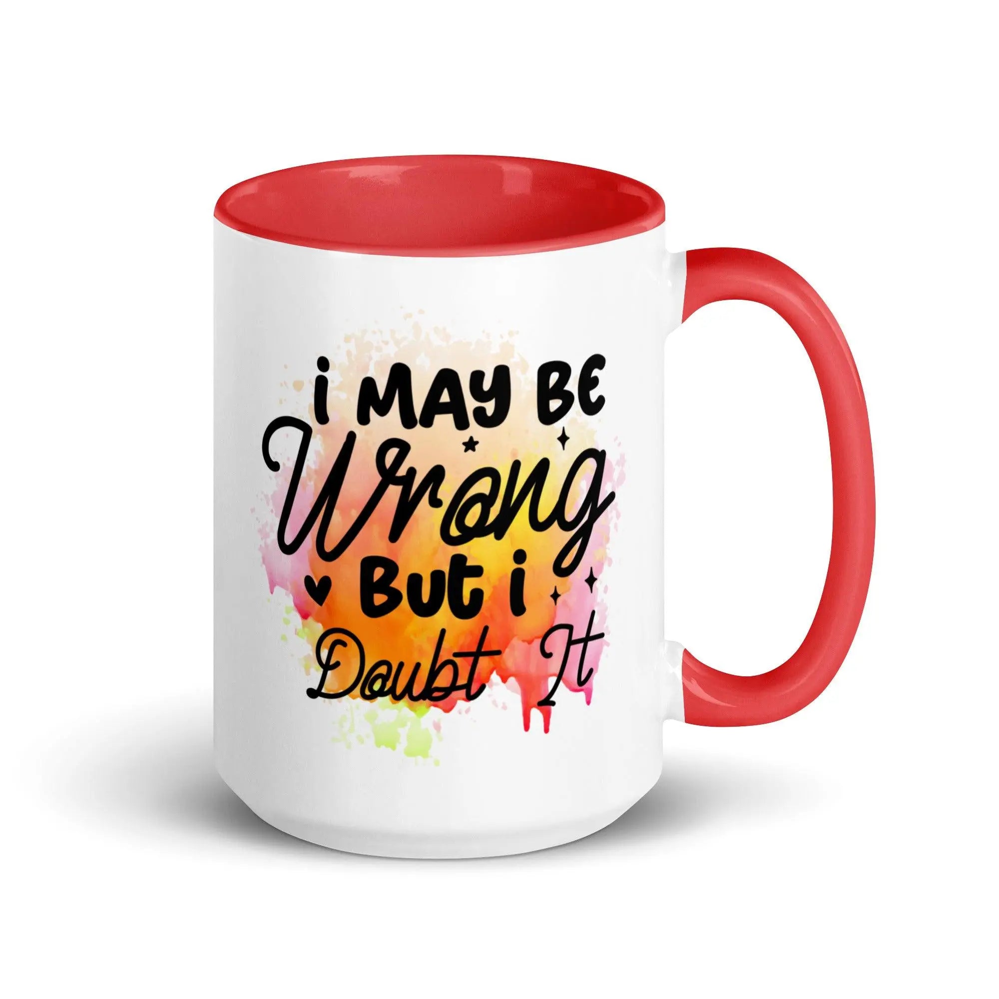 I Doubt It Colorful Mug - Briadanna