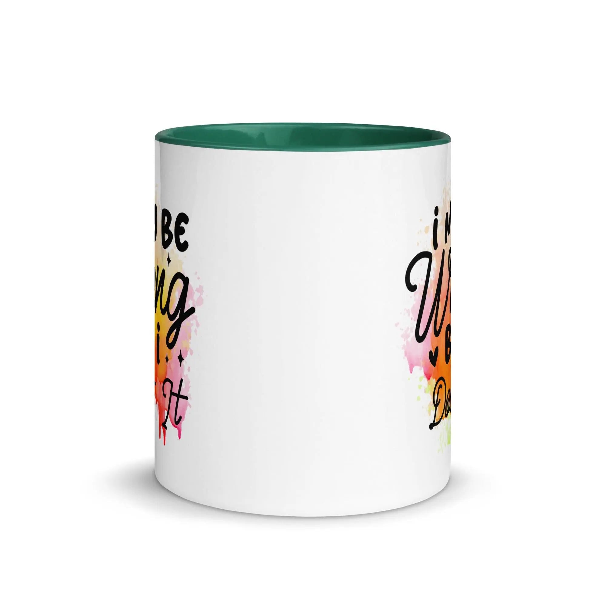 I Doubt It Colorful Mug - Briadanna