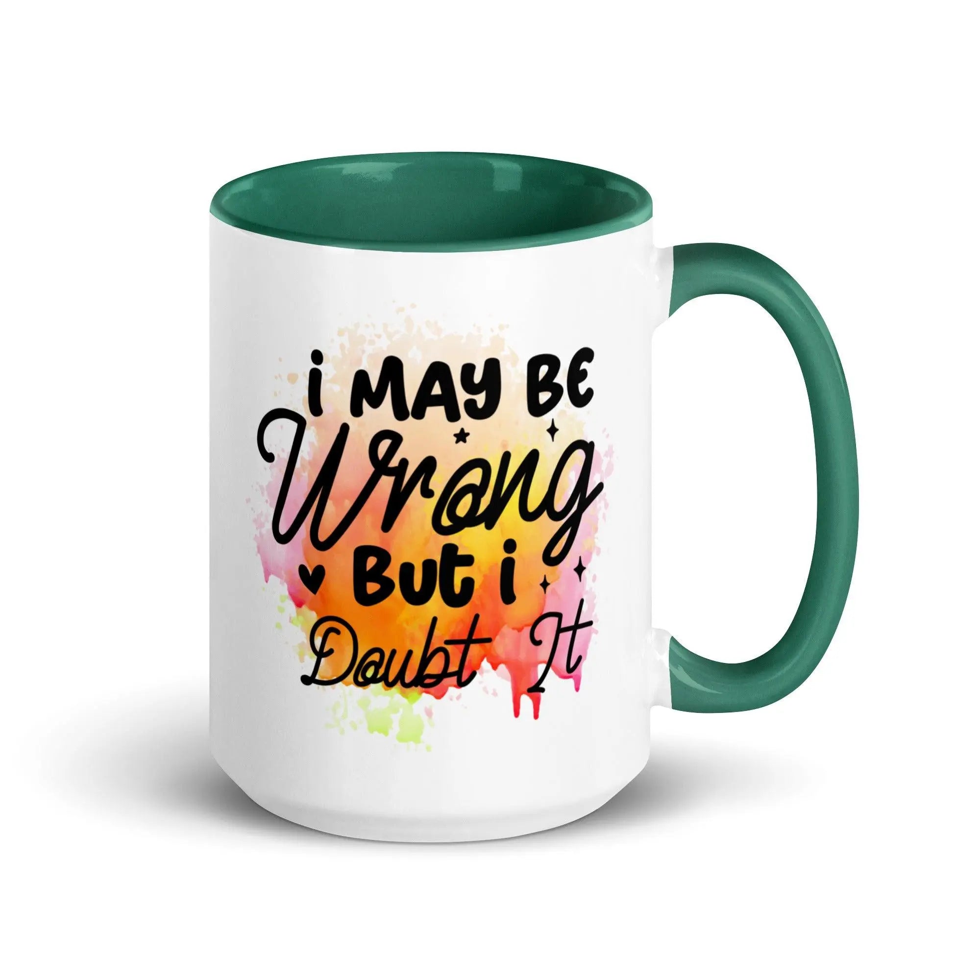 I Doubt It Colorful Mug - Briadanna