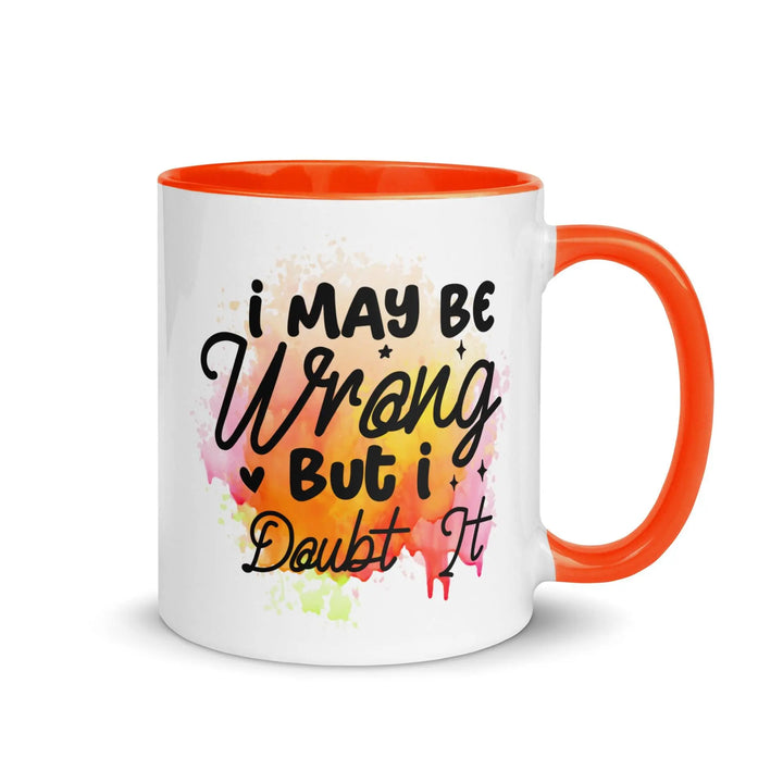 I Doubt It Colorful Mug - Briadanna