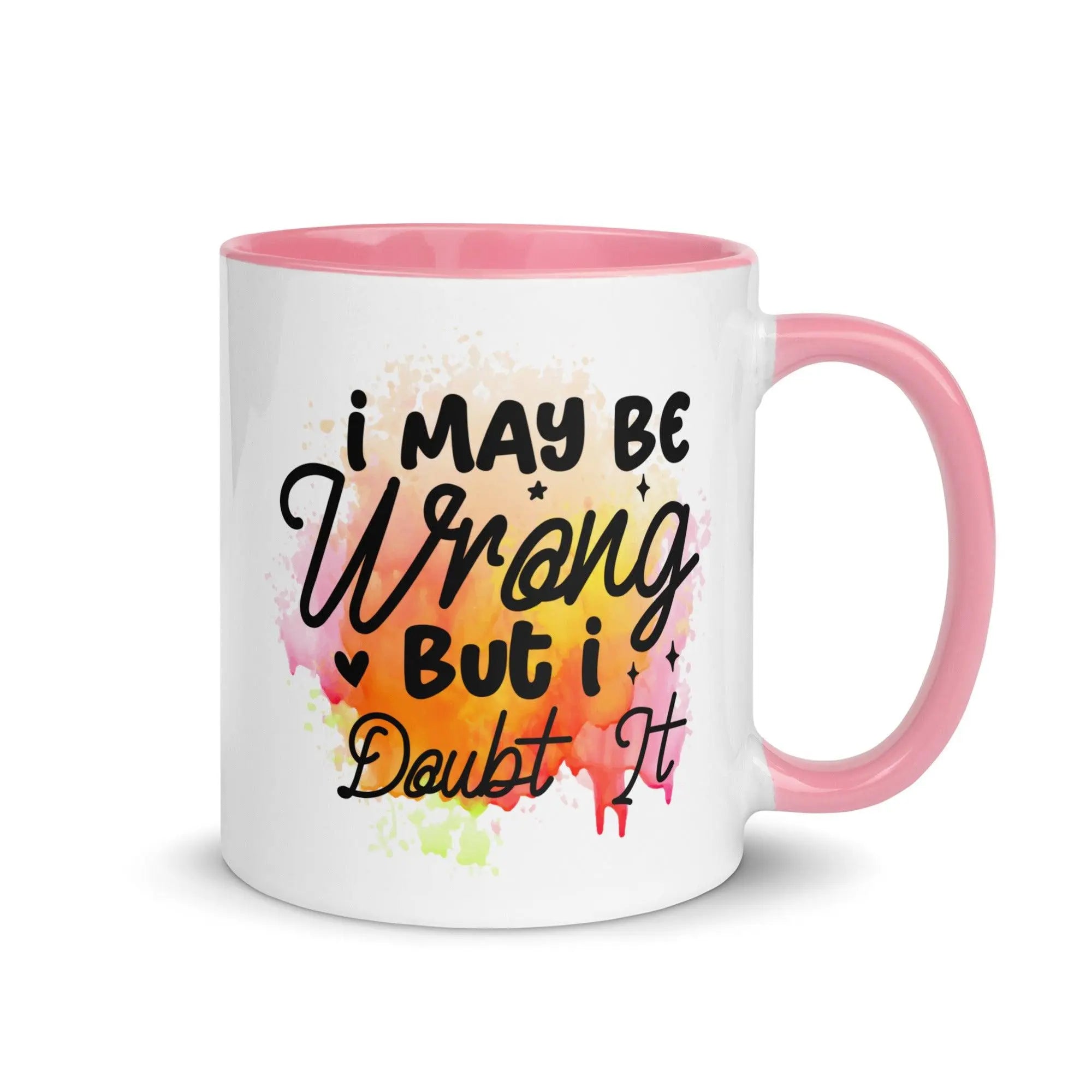 I Doubt It Colorful Mug - Briadanna