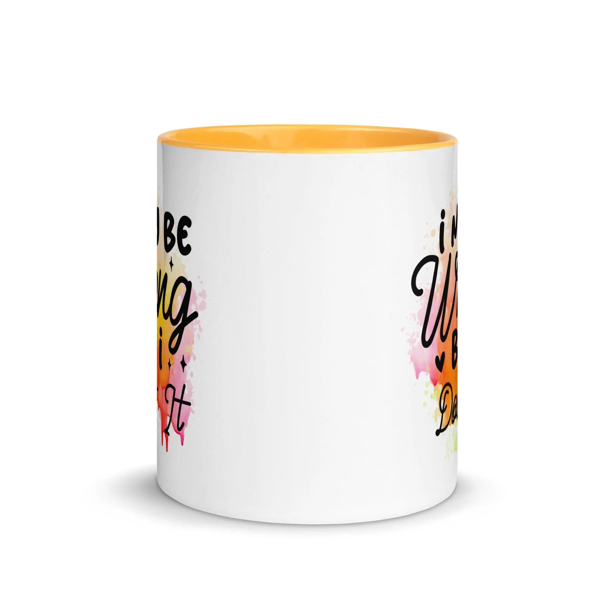 I Doubt It Colorful Mug - Briadanna