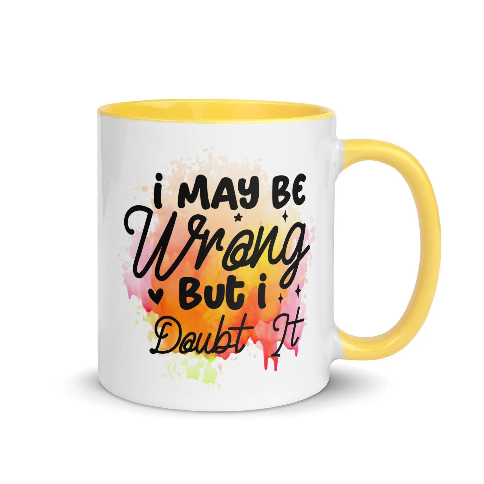 I Doubt It Colorful Mug - Briadanna