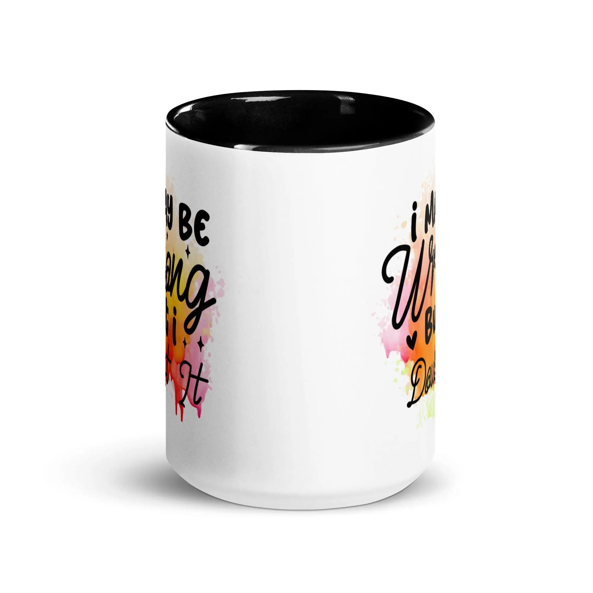 I Doubt It Colorful Mug - Briadanna