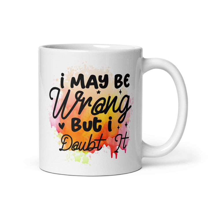 I Doubt It Glossy Mug - Briadanna