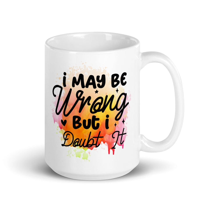 I Doubt It Glossy Mug - Briadanna