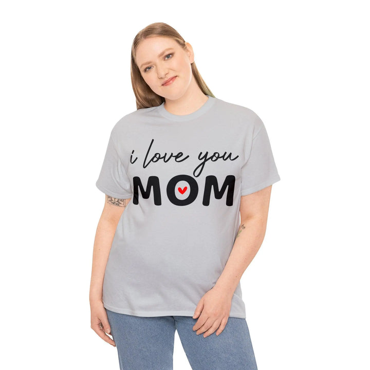 "I Love You Mom" Cotton Tee - Briadanna