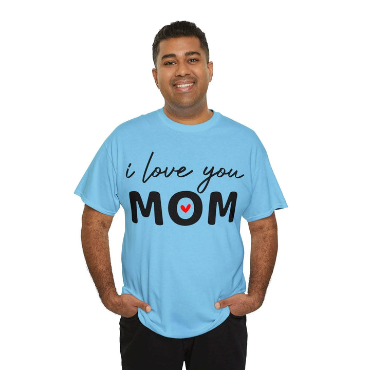 "I Love You Mom" Cotton Tee - Briadanna