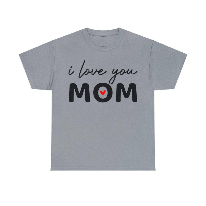 "I Love You Mom" Cotton Tee - Briadanna