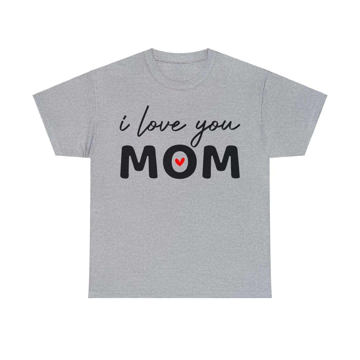 "I Love You Mom" Cotton Tee - Briadanna