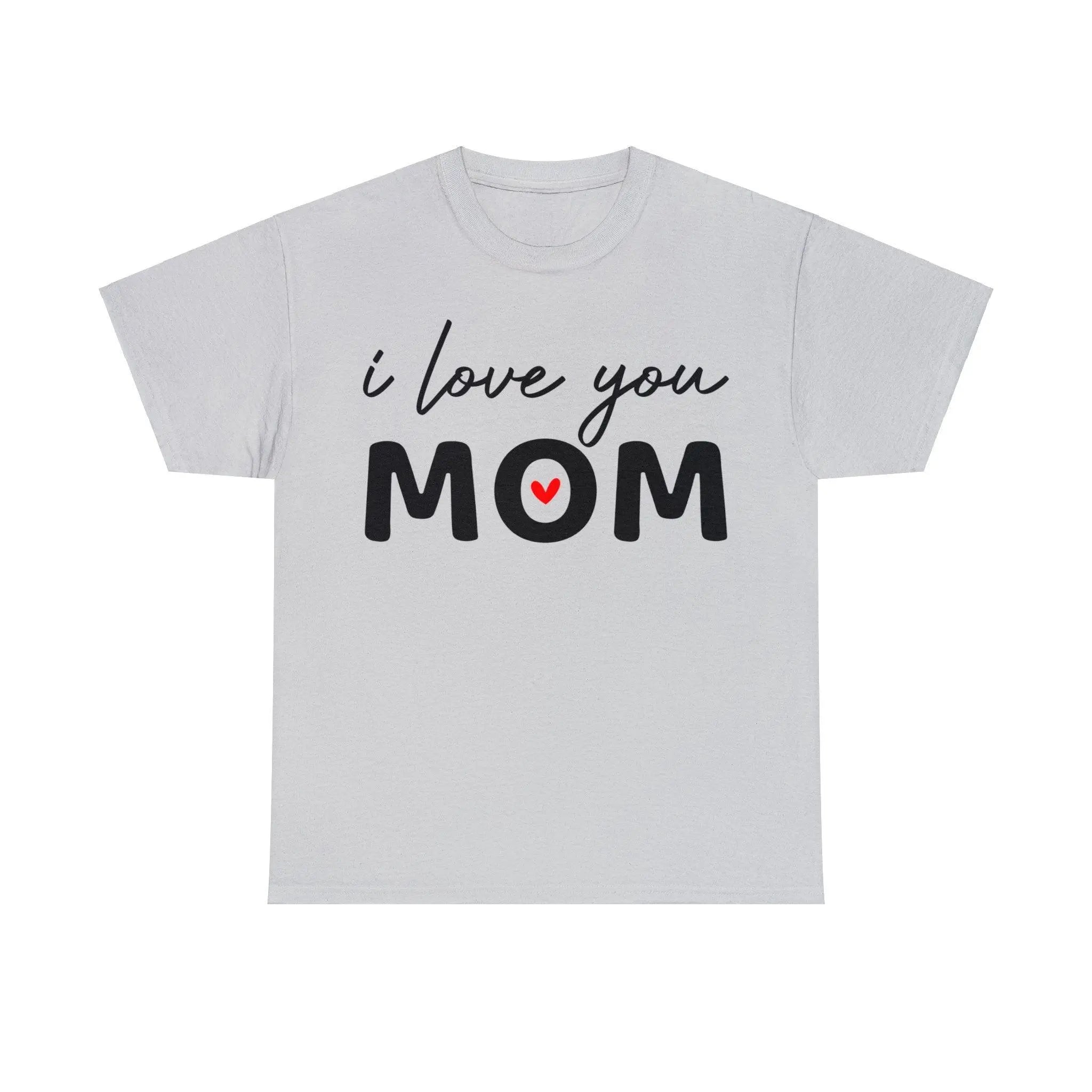 "I Love You Mom" Cotton Tee - Briadanna