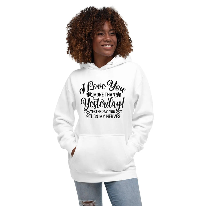 I Love You More Hoodie - Briadanna