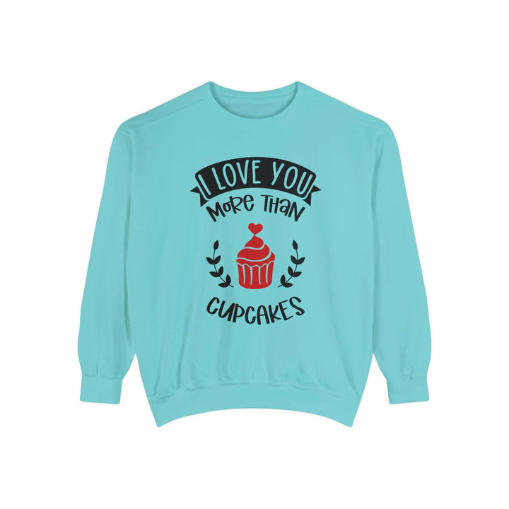 "I Love You More" Sweatshirt - Briadanna