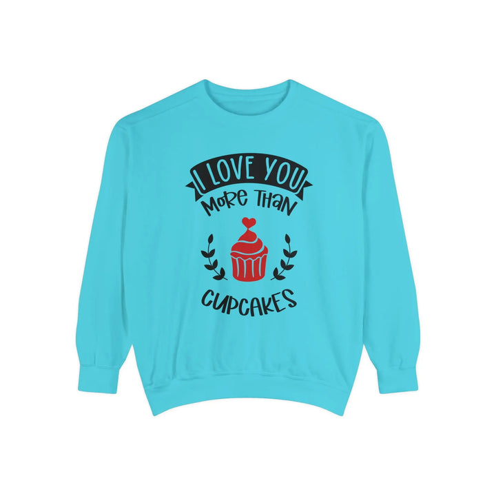 "I Love You More" Sweatshirt - Briadanna