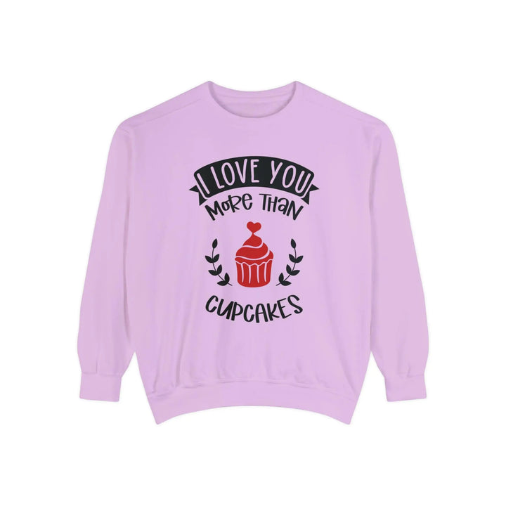 "I Love You More" Sweatshirt - Briadanna