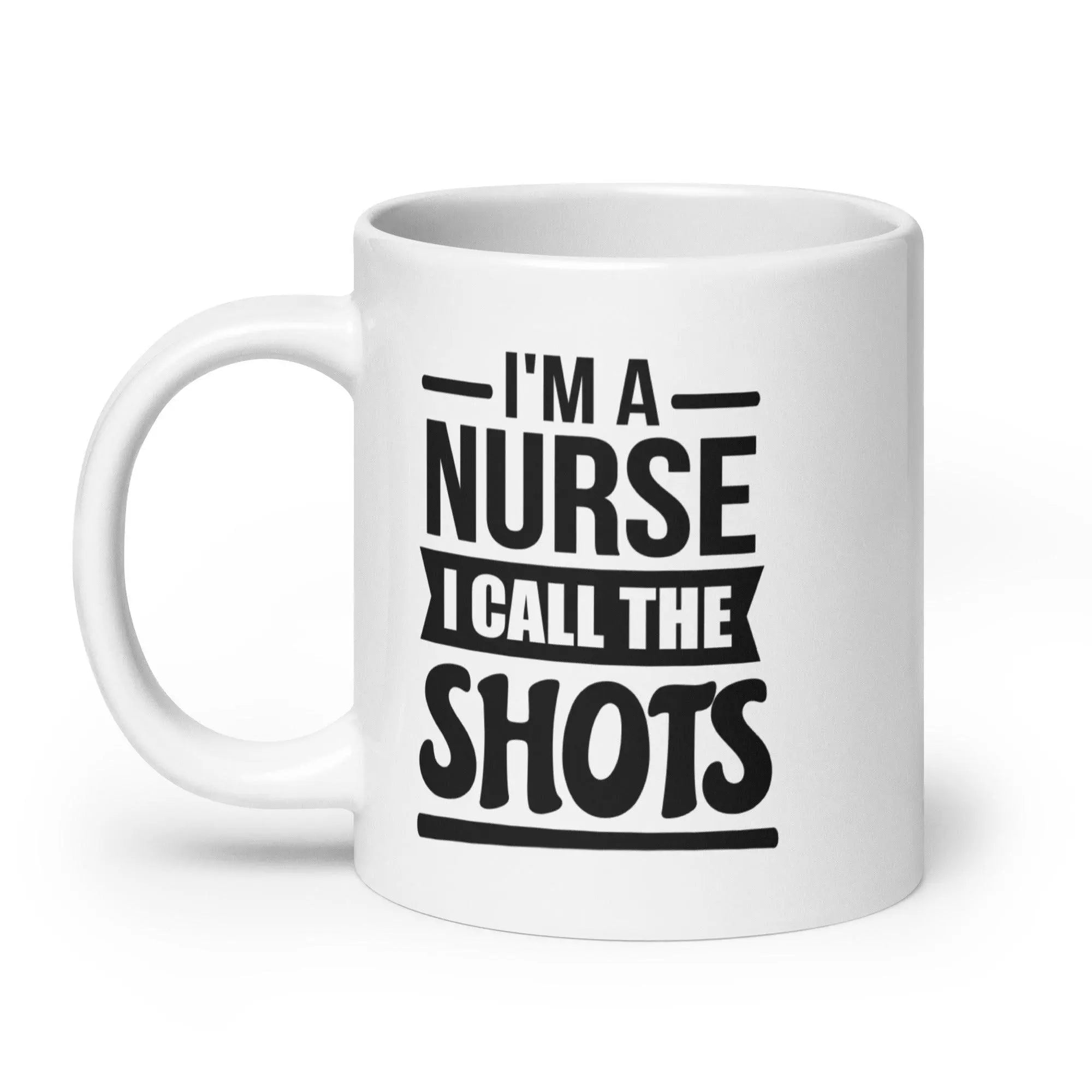 I'm A Nurse White Glossy Mug - Briadanna