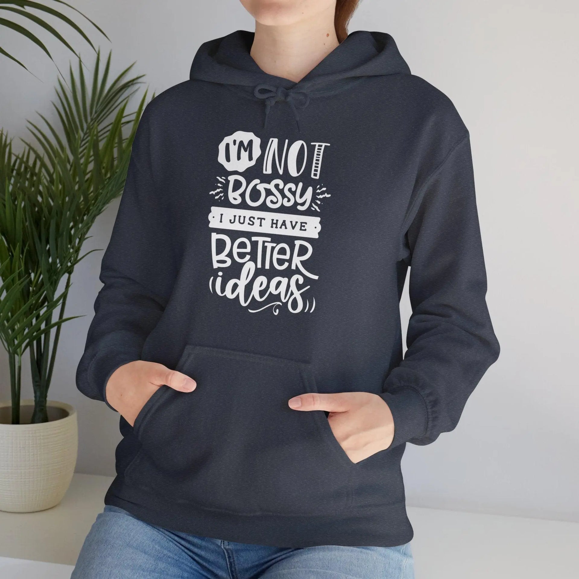 "I'm Not Bossy" Hooded Sweatshirt - Briadanna