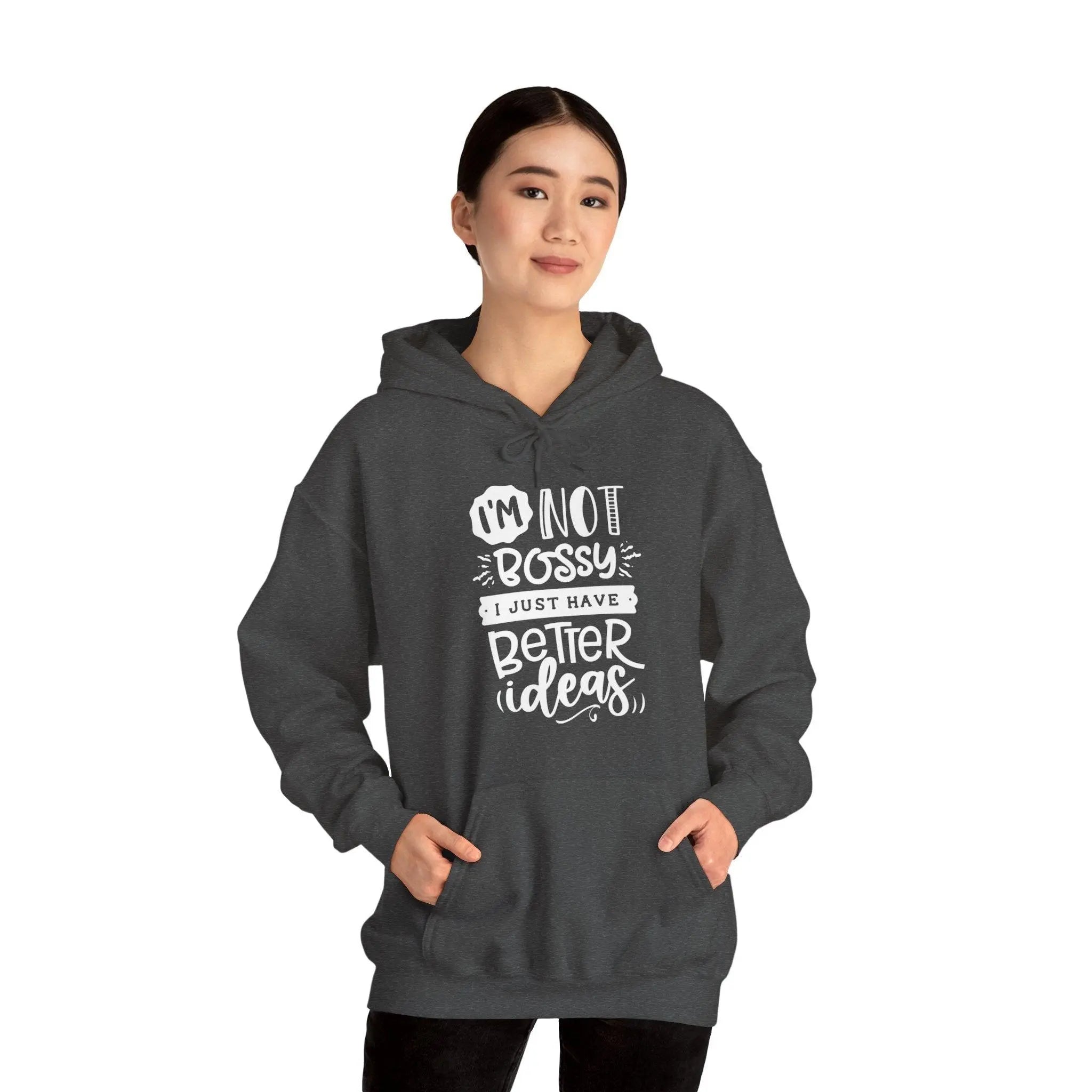 "I'm Not Bossy" Hooded Sweatshirt - Briadanna