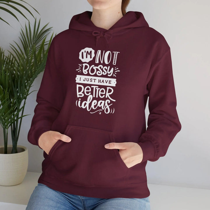 "I'm Not Bossy" Hooded Sweatshirt - Briadanna