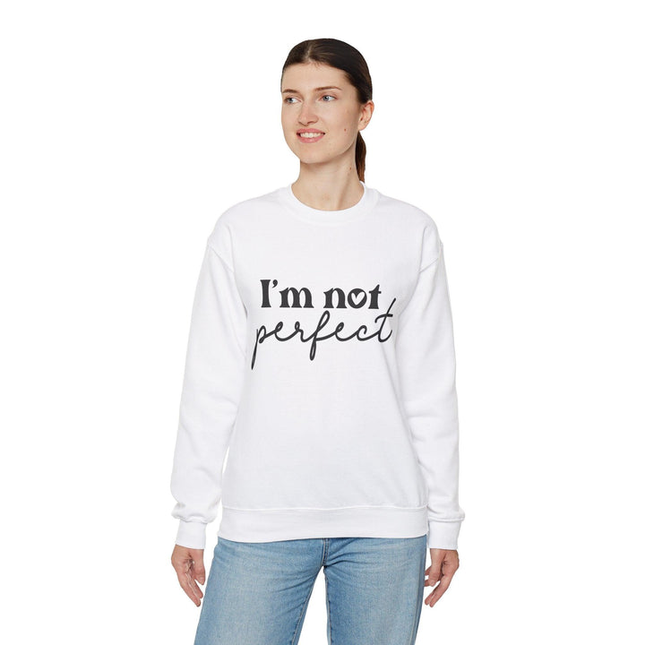 I'm Not Perfect Crewneck Sweatshirt - Briadanna