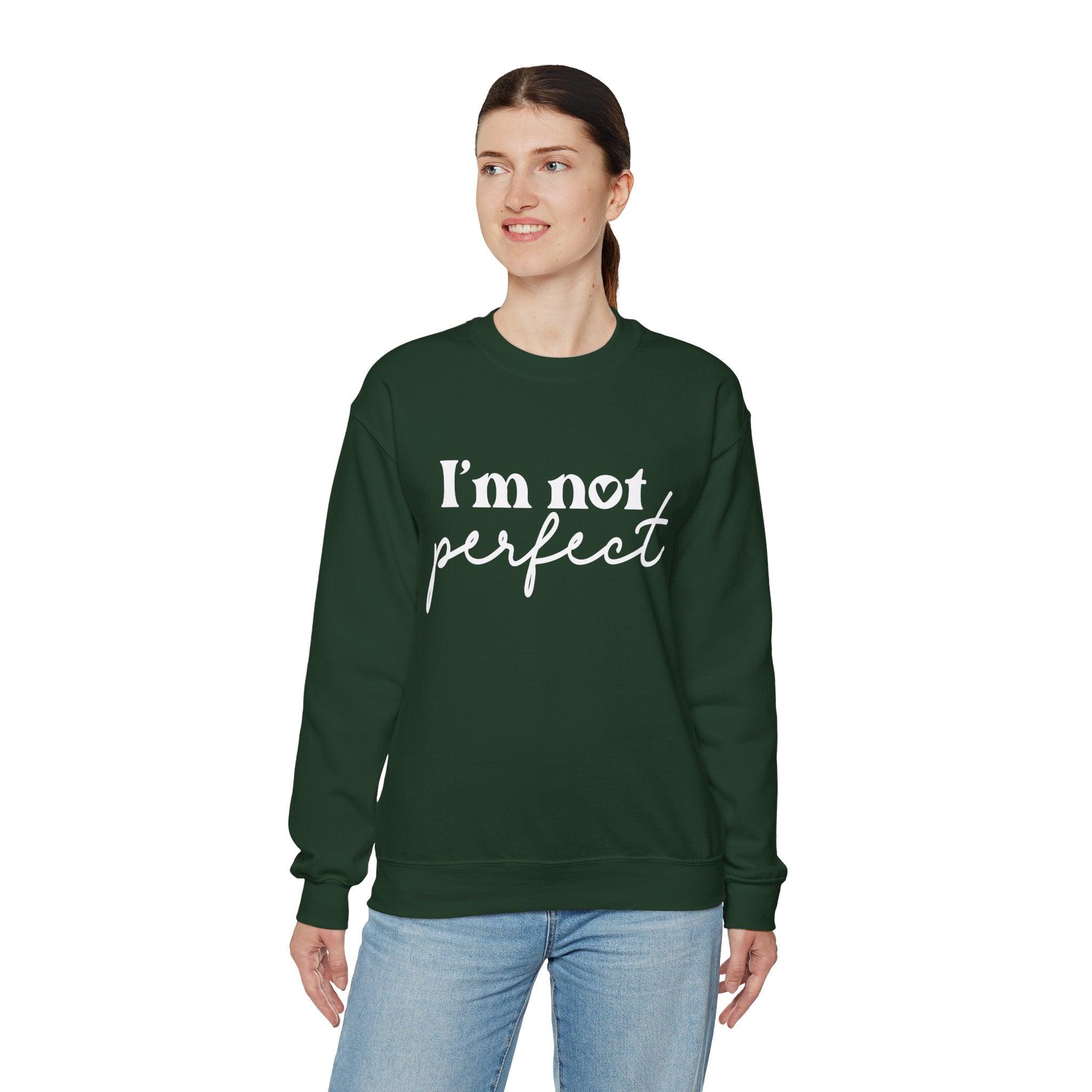 I'm Not Perfect Crewneck Sweatshirt - Briadanna