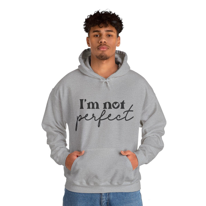 I’m Not Perfect Hooded Sweatshirt - Briadanna