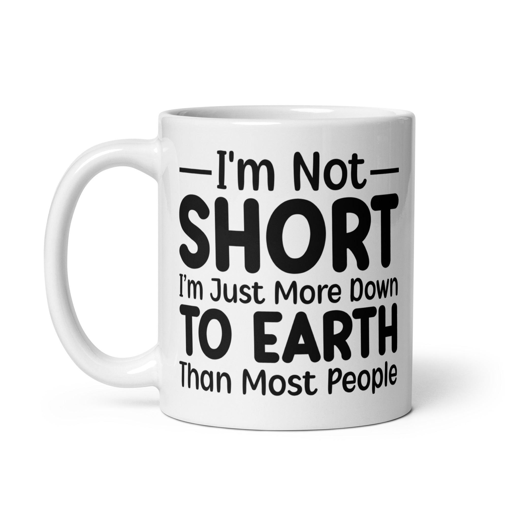 I'm Not Short Glossy Mug - Briadanna