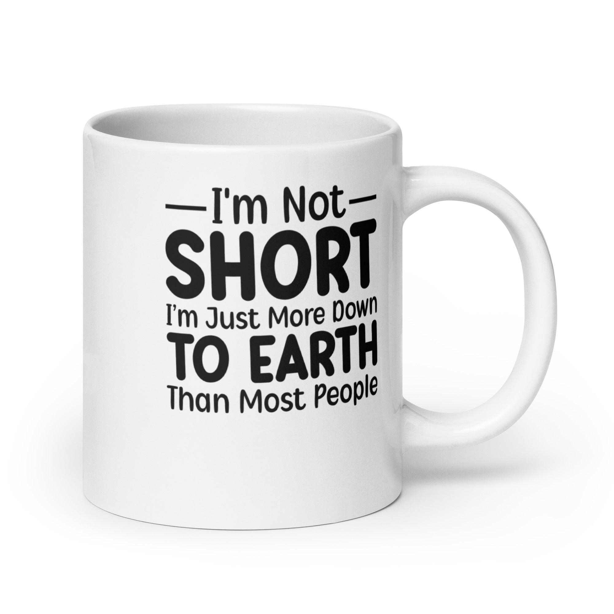 I'm Not Short Glossy Mug - Briadanna