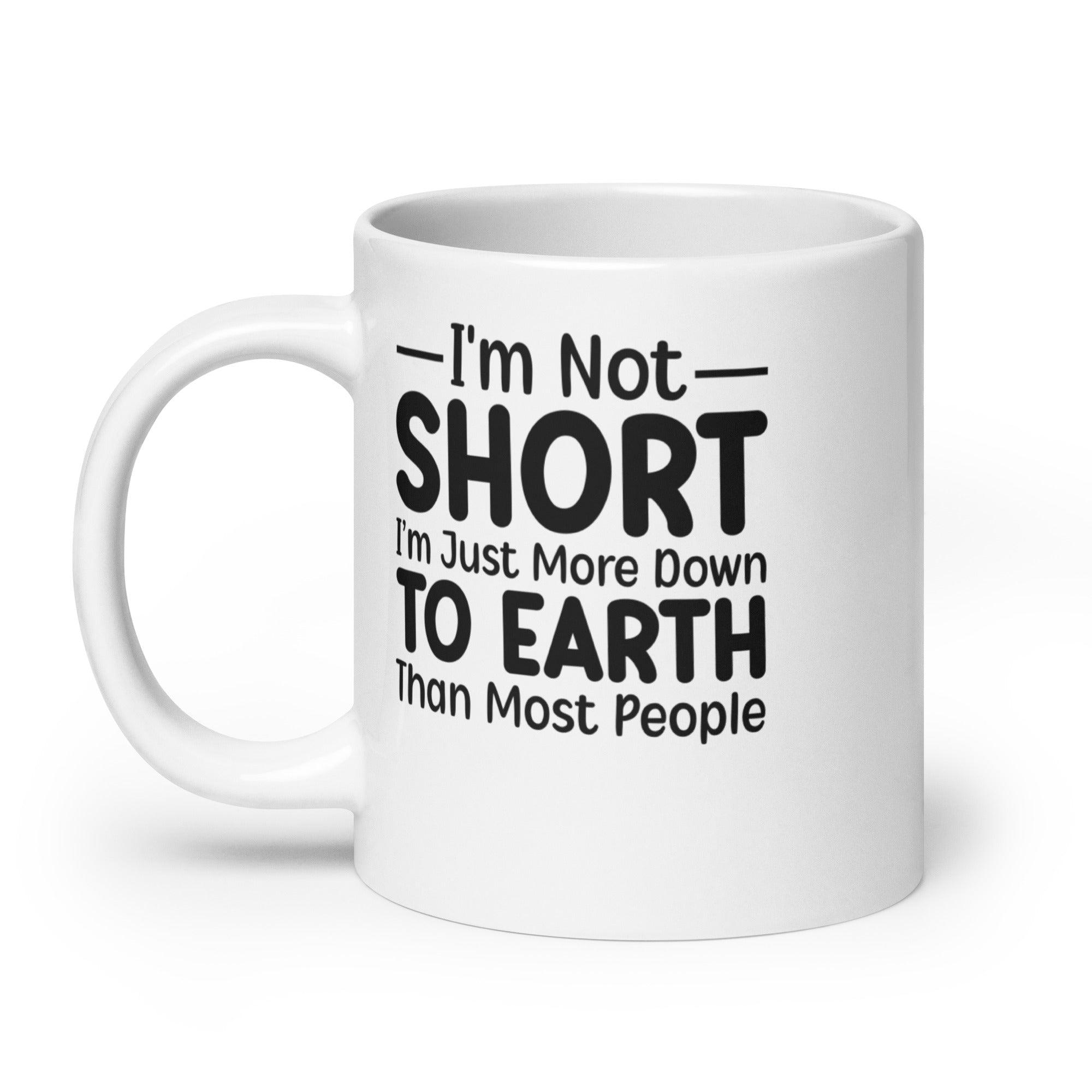 I'm Not Short Glossy Mug - Briadanna