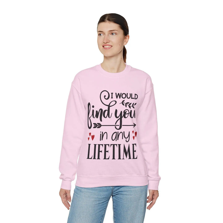 "I Would Find You" Sweatshirt - Briadanna