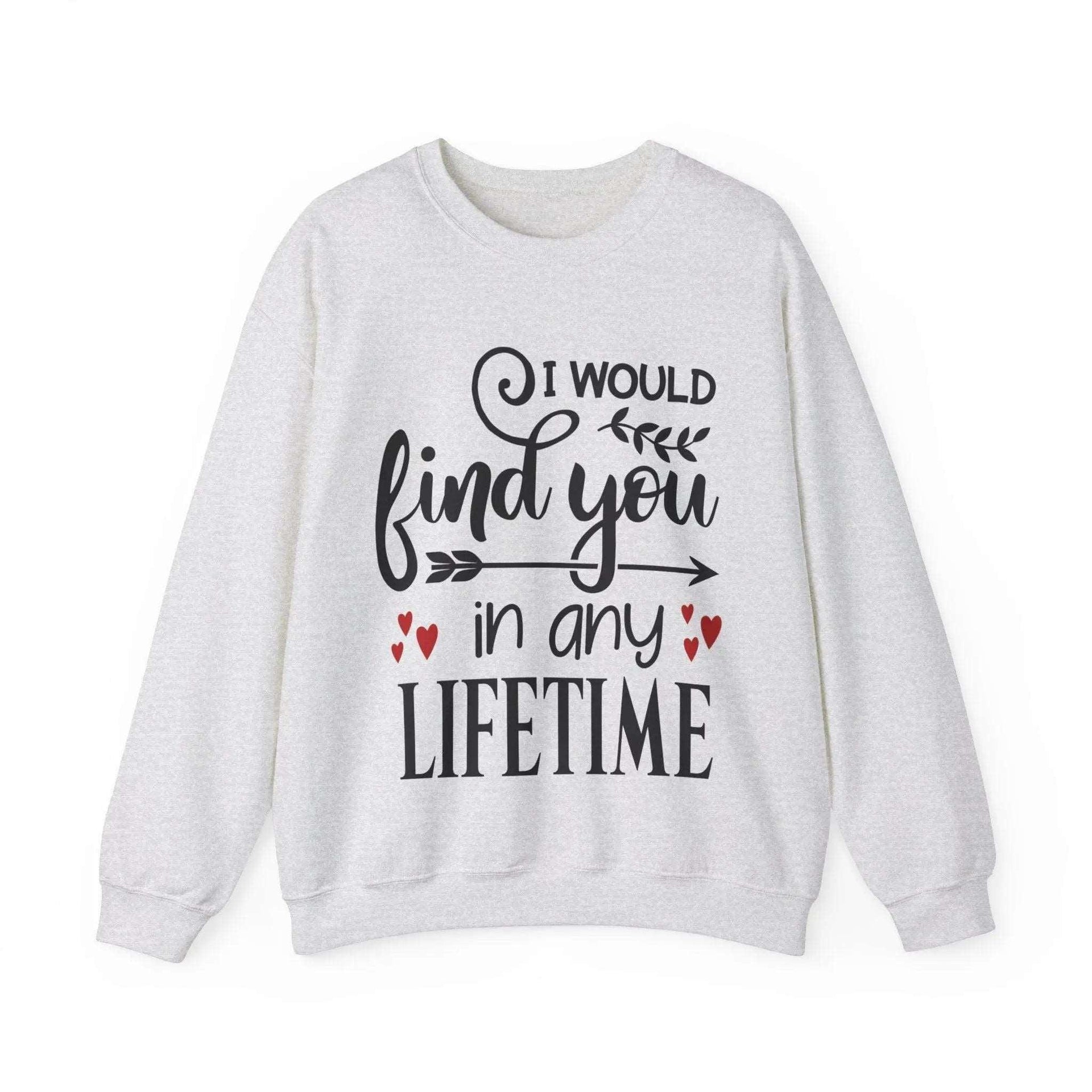 "I Would Find You" Sweatshirt - Briadanna