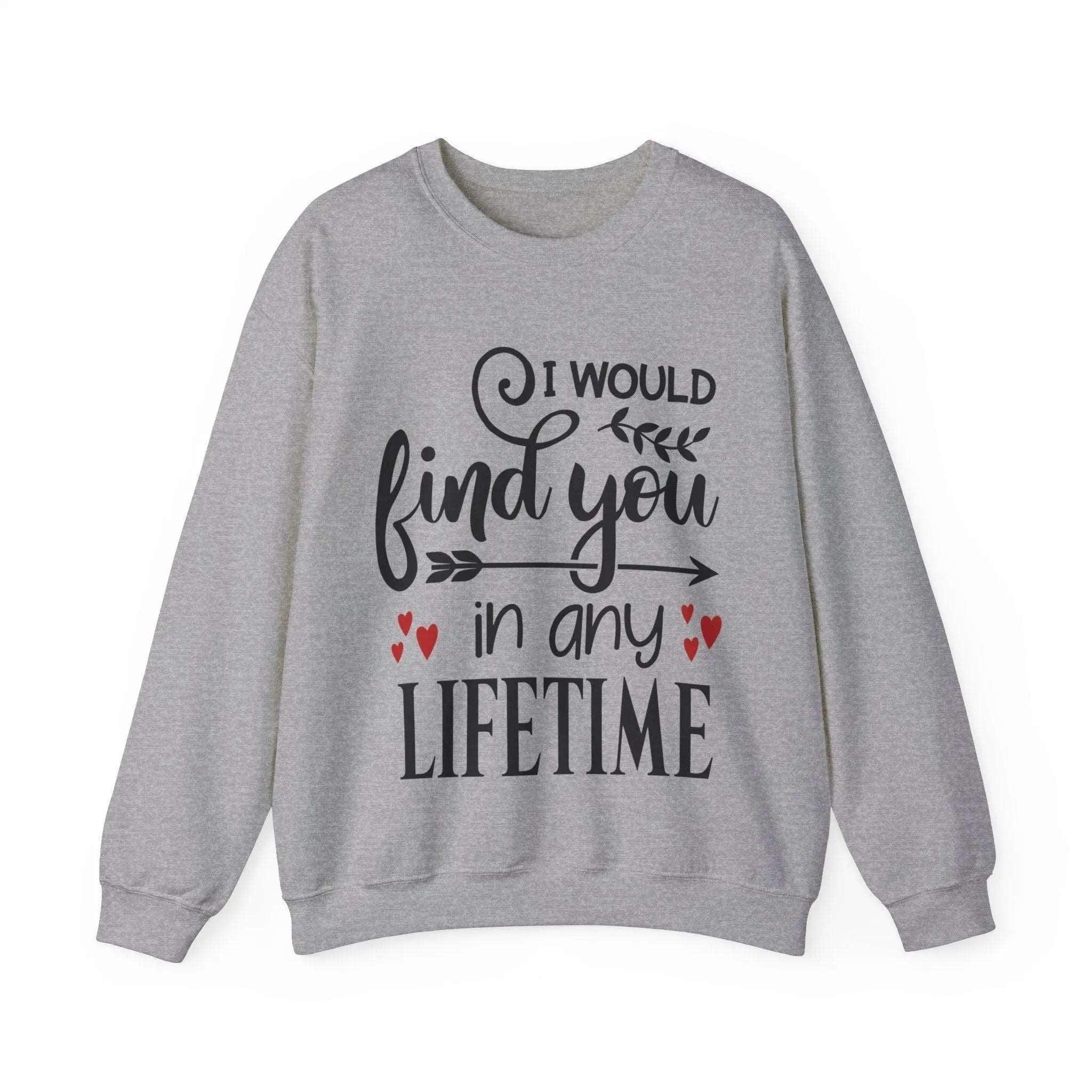 "I Would Find You" Sweatshirt - Briadanna