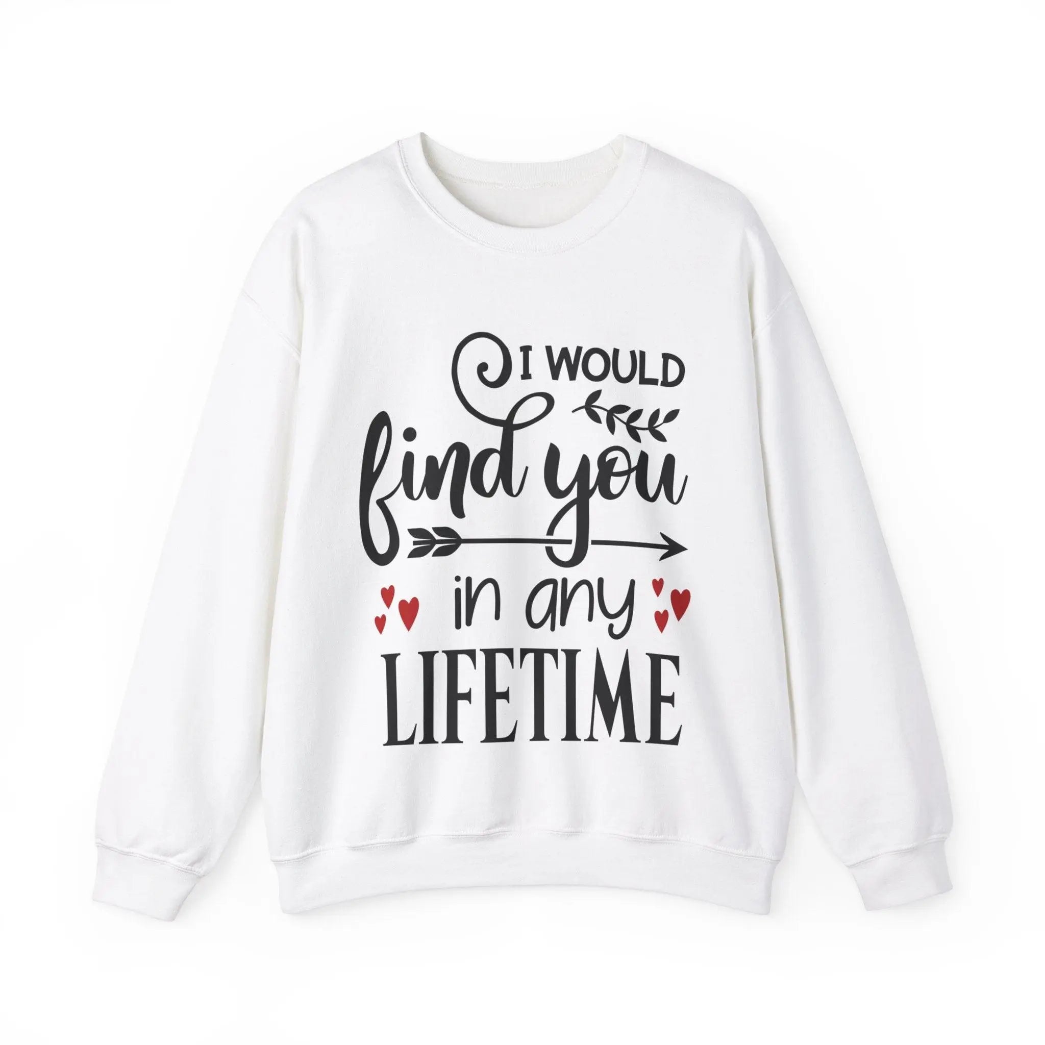 "I Would Find You" Sweatshirt - Briadanna