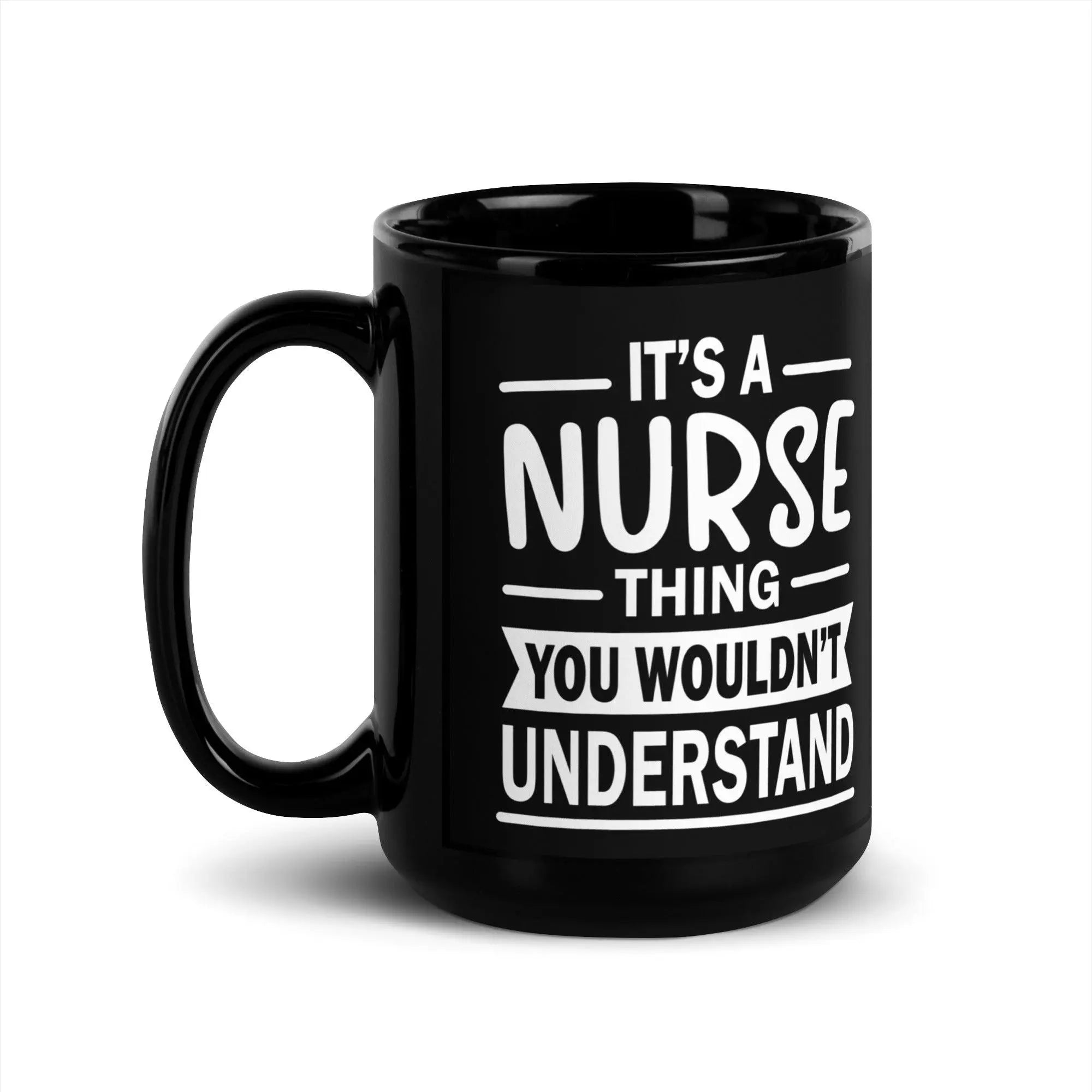 It's A Nurse Thing Glossy Mug - Briadanna