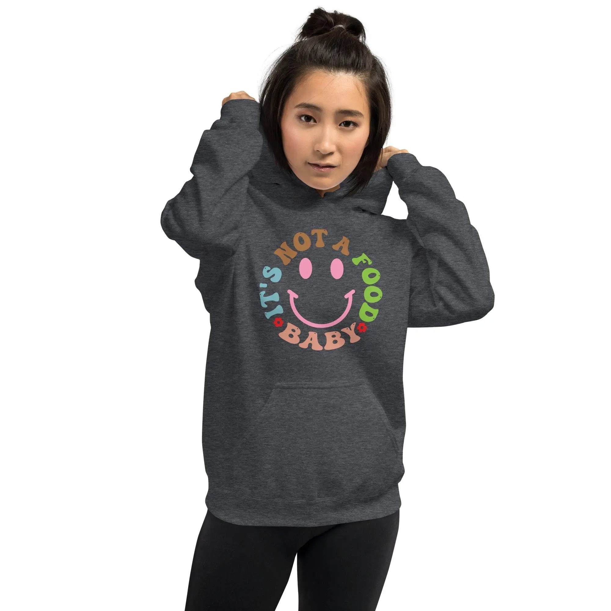 It's Not A Food - Baby Hoodie - Briadanna