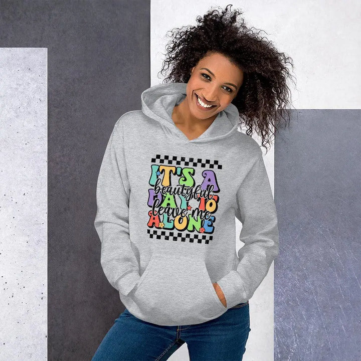 Leave Me Alone Unisex Hoodie - II - Briadanna